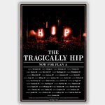 Tragically Hip (2013) - Concert Poster - 13 x 19 inches