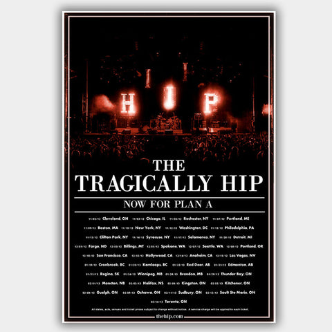 Tragically Hip (2013) - Concert Poster - 13 x 19 inches