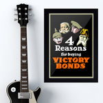 War Poster - Victory Bonds - "Four Reasons" - 13 x 19 inches