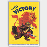 War Poster - To Victory - 13 x 19 inches