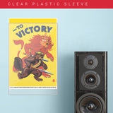 War Poster - To Victory - 13 x 19 inches