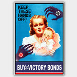 War Poster - Victory Bonds - "Hands Off" - 13 x 19 inches